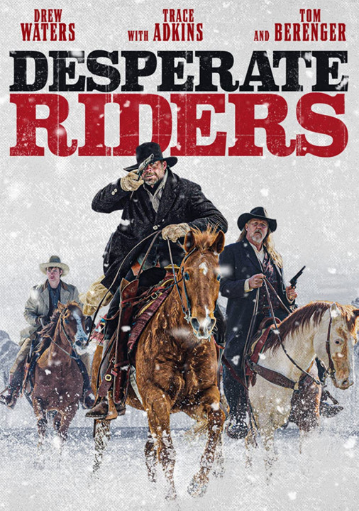Zrozpaczeni jeźdźcy / The Desperate Riders (2021) PL.1080i.HDTV.H264-B89 | POLSKI LEKTOR