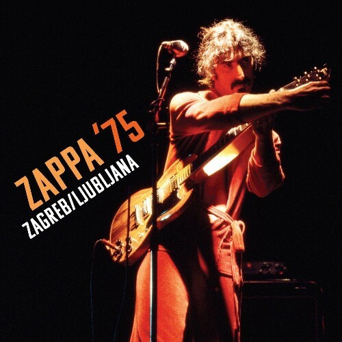 VA - Frank Zappa - ZAPPA ’75 (Zagreb Ljubljana) (2022) (MP3)