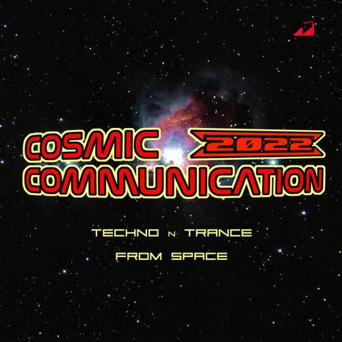 VA - Cosmic Communication 2022 - Techno N Trance From Space (2022) (MP3)