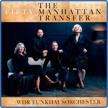 The Manhattan Transfer - Fifty