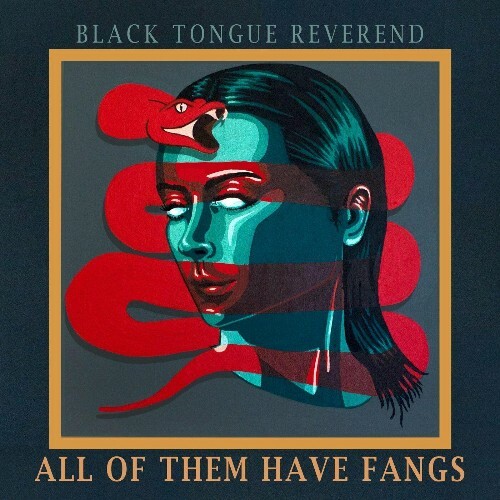 VA - Black Tongue Reverend - All of Them Have Fangs (2022) (MP3)
