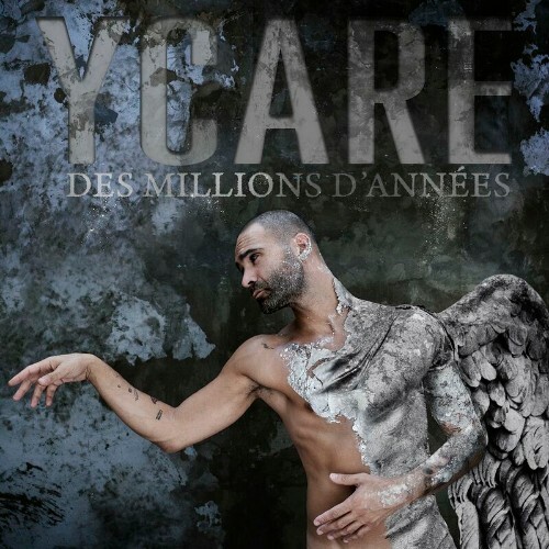 Ycare - Des millions d'annees (2022)