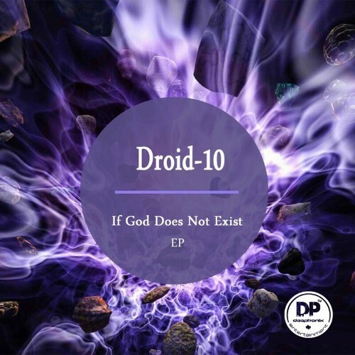 VA - Droid-10 - If God Does Not Exist EP (2022) (MP3)