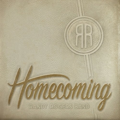 Randy Rogers Band - Homecoming (2022)