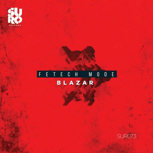 Fetech Mode - Blazar (2022)