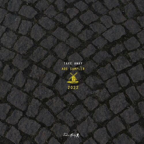 VA - Take Away ADE Sampler 2022 (2022) (MP3)