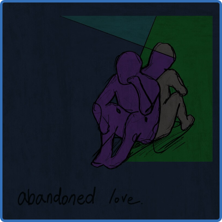 Def  - abandoned love (2022)