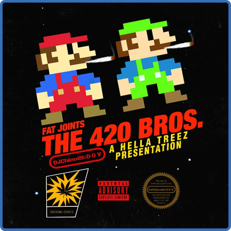 Hella Treez - The 420 Bros  Fat Joints (2022)