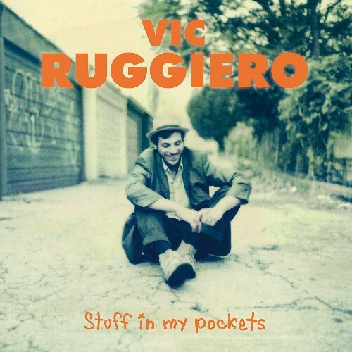 VA - Vic Ruggiero - Stuff in My Pockets (2022) (MP3)