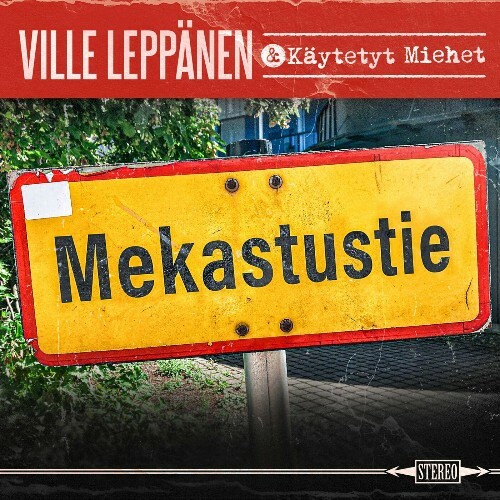 VA - Ville Leppänen ja Käytetyt Miehet - Mekastustie (2022) (MP3)