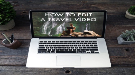 How to Edit a Travel Video - Full Course