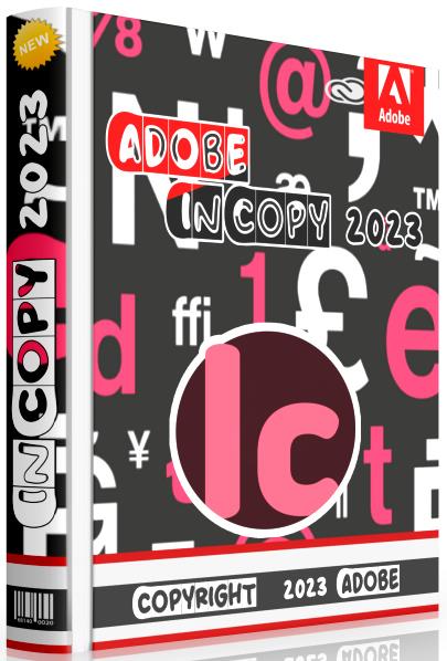 Adobe InCopy 2023 18.3.0.050 by m0nkrus (MULTi/RUS)