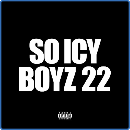Gucci Mane - So Icy Boyz 22 (2022)