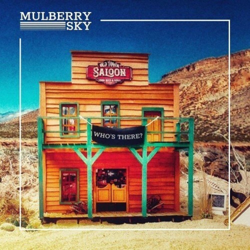 VA - Mulberry Sky - Who's There? (2022) (MP3)