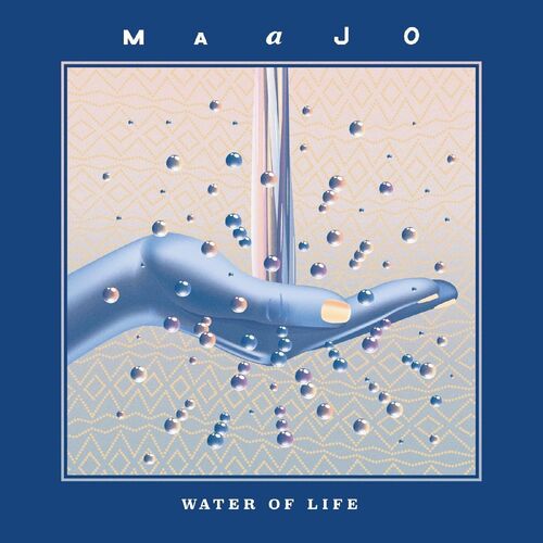 Maajo - Water of Life (2022)