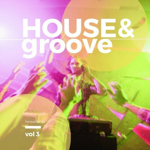 House & Groove, Vol. 3 (2022)