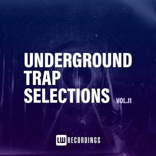 Underground Trap Selections, Vol. 11 (2022)