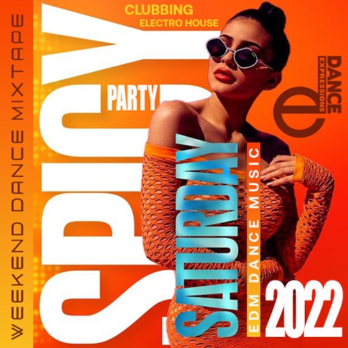 E-Dance: Spicy Saturday Party (2022) Mp3