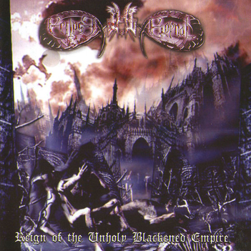 Eclipse Eternal - Reign of the Unholy Black Empire (2004) (LOSSLESS)