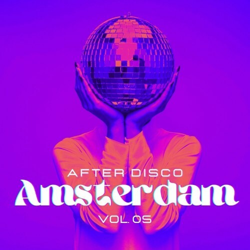 VA - Amsterdam After Disco, Vol. 5 (2022) (MP3)