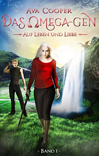 Ava Cooper  -  Das Omega - Gen  -  Auf Leben und Liebe