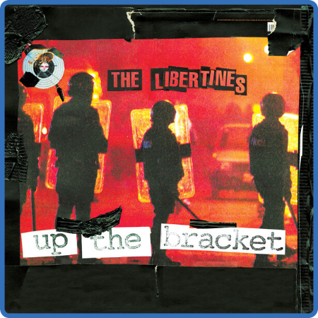 The Libertines - Up the Bracket (2022 Remaster) (2022)