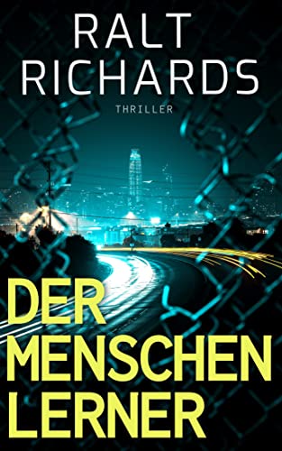 Cover: Ralt Richards  -  Der Menschenlerner