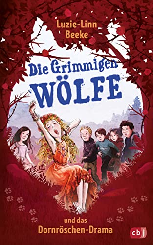 Cover: Beeke, Luzie - Linn  -  Die Grimmigen Wölfe 2  -  Die Grimmigen Wölfe und das Dornröschen - Drama