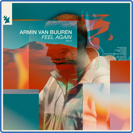 Armin van Buuren - Feel Again, Pt  2 (2022)