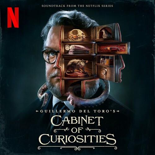 Cabinet of Curiosities (Soundtrack from the Netflix Series) (2022)