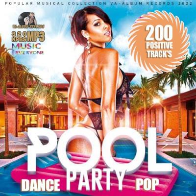 VA - 200 Pool Dance Party (2022) (MP3)