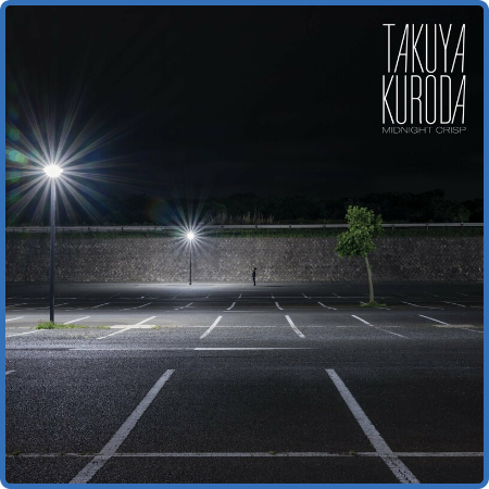 Tuya Kuroda - Midnight Crisp (2022)