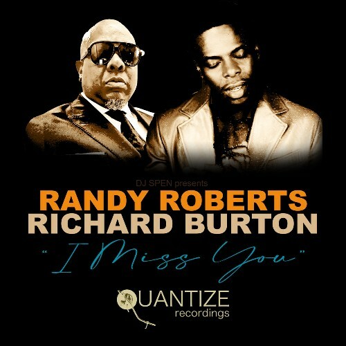 Randy Roberts & Richard Burton - I Miss You (2022)