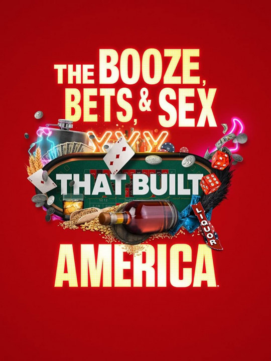 Finansowe imperium: alkohol, hazard, seks / The Booze, Bets and Sex That Built America (2022) [SEZON 1] PL.1080i.HDTV.H264-B89 | POLSKI LEKTOR