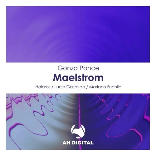 Gonza Ponce - Maelstrom (2022)