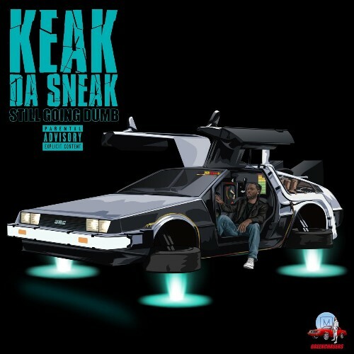 VA - Keak Da Sneak - Still Going Dumb (2022) (MP3)