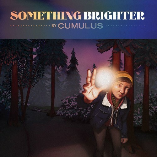 Cumulus - Something Brighter (2022)