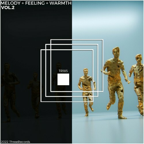 VA - Melody + Feeling + Warmth, Vol. 2 (2022) (MP3)