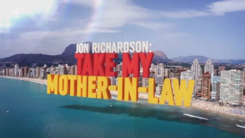 Channel 4 - Jon Richardson Take My Mother-in-Law (2022)