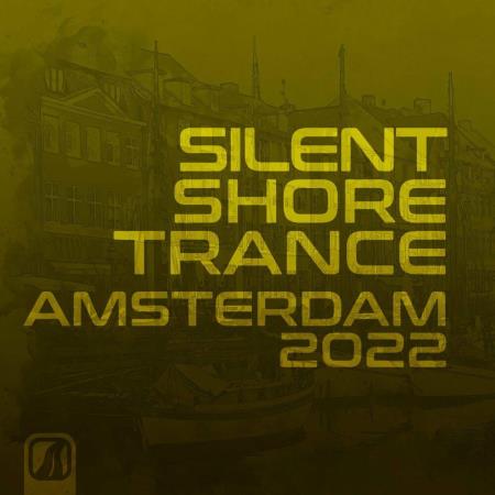 VA | Silent Shore Trance - Amsterdam 2022 MP3