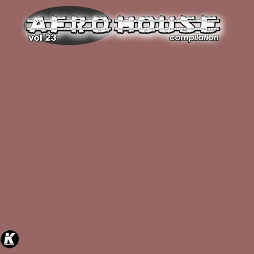 VA - Afro House Compilation, Vol. 23 (2022) (MP3)