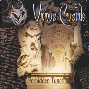 Vicious Crusade - Forbidden Tunes (2002)