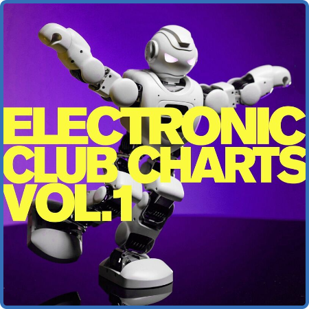 Various Artists - Electronic Club Charts, Vol  1 (2022)