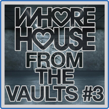 Various Artists - Whore House From The Vaults #3 (2022)