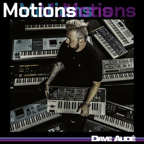 VA - Dave Audé - Motions LP (2022) (MP3)