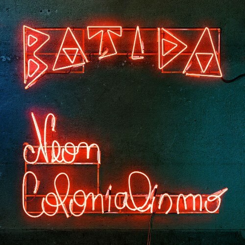 VA | Batida - Neon Colonialismo (2022) MP3