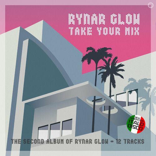 VA - Rynar Glow - Take Your Mix (2022) (MP3)