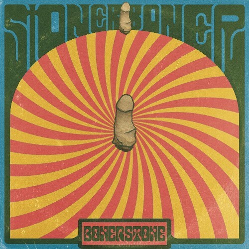 Stonerboner - Bonerstone (2022)