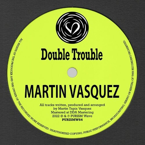 VA - Martin Vasquez - Double Trouble (2022) (MP3)