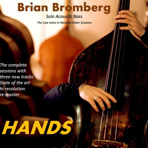 VA - Brian Bromberg - Hands (Solo Acoustic Bass) (2022) (MP3)